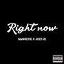 Right now (Explicit)