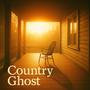 Country Ghost (feat. Javier Sanchez, Tommy Lozano, Ben Hogan & Pete Alcala)
