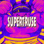 SuperTruse 2025 (Explicit)