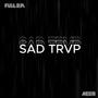 SAD TRVP (Explicit)