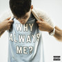 ALWAYS ME (Explicit)