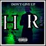 Don't give up (feat. Rhully Bee) [Explicit]