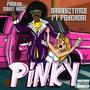 Pinky (feat. PSYCHOG1) [Explicit]