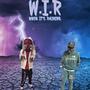 W.I.R (Explicit)