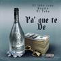 Pa que te de (feat. Hugito, El Tebo & El loko Rene 