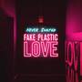 Fake Plastic Love