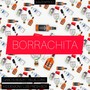 Borrachita (Explicit)