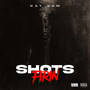 Shots Firin (Explicit)