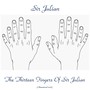 The Thirteen Fingers Of Sir Julian (Remastered 2018)