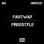 Fastway (feat. Nbreezy) [Explicit]