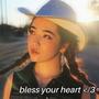 Bless Your Heart (Explicit)