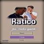 Ratico (feat. T' Challa) [Explicit]