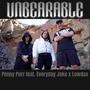 UNBEARABLE (feat. Everyday Jake & Lowdax)