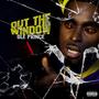 Out the window (Explicit)