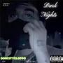 DARK NIGHT$ (Explicit)