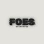 Foes (Explicit)