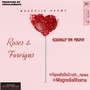 Roses & Foreigns (feat. Magnolia Rhome)