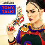 Tony, Talk!