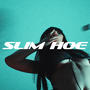 Slim Hoe (feat. Kiv-U) [Explicit]