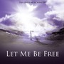 Let Me Be Free (feat. Andrew Smith & Roy Patten Jr.)