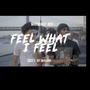 Feel What I Feel (feat. Jayy Skylark) [Explicit]