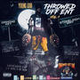 THROWED OFF ENT, Vol. 1 (Explicit)