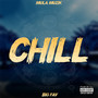 CHILL (Explicit)