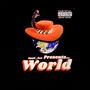 World (Explicit)