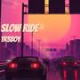 Slow Ride (Radio Edit)