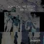 Don't call me Brody (Explicit)