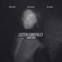 Listen Carefully (Ambient Remix)