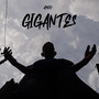 Gigantes (Explicit)