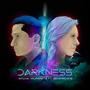 Darkness (feat. BEKIMACHINE)