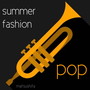 Summer Fashion Pop