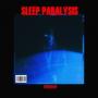 Sleep Paralysis (feat. Kaz Fuego) [Explicit]
