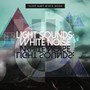 Light Sounds: White Noise