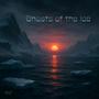 Ghosts of the Ice
