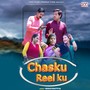 Chasku Reel Ku