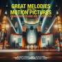 Great Melodies from the Motion Pictures