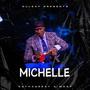 Michelle (Unk Mix) (feat. M Dot) [Explicit]