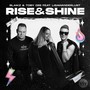 Rise & Shine (Extended)
