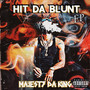 Hit da Blunt - EP (Explicit)