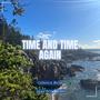 Time and Time Again (feat. Ajay Donthula)