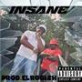 Insane (feat. Trizzy) [Explicit]