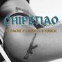 Chipetiao (Explicit)