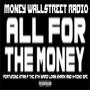 All For The Money (feat. Stan P & K-Rino Spc) [Explicit]