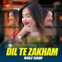 Dil Te Zakham