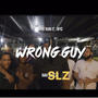 Wrong Guy (Explicit)