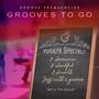 GROOVES TO GO