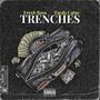 Trenches (Explicit)